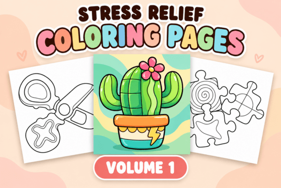 Stress Relief Coloring Pages – Volume 1