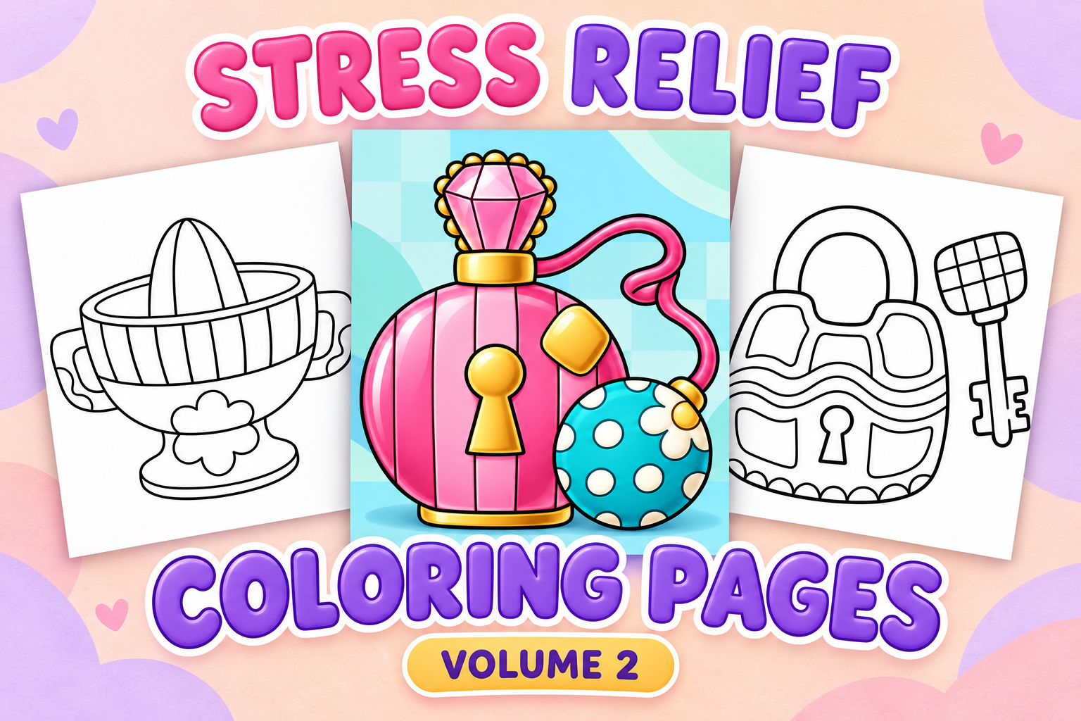 Stress Relief Coloring Pages – Volume 2