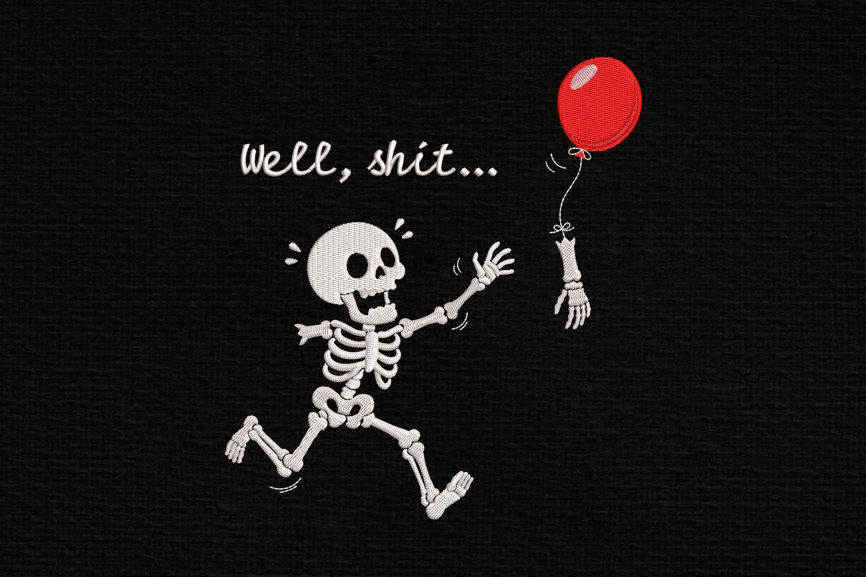 Well Shit Skeleton, Halloween Embroidery