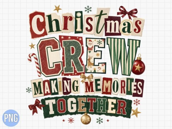Christmas Crew Making Memories Shirt PNG