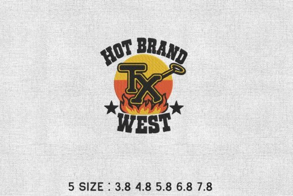 Hot Brand West Texas Embroidery Design
