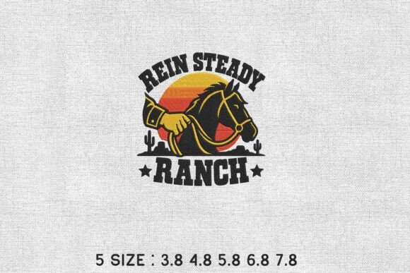 Rein Steady Ranch Embroidery Design Art