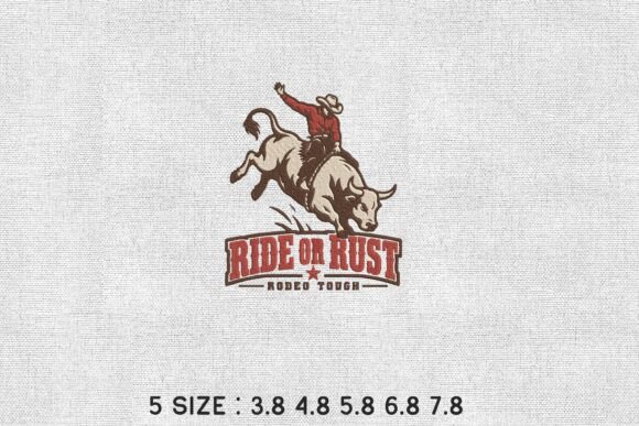 Ride or Rust Rodeo Cowboy Embroidery Art
