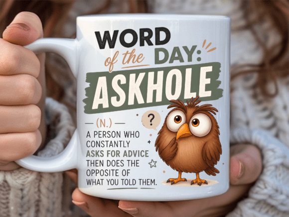 Askhole Funny Owl Definition Mug Wrap