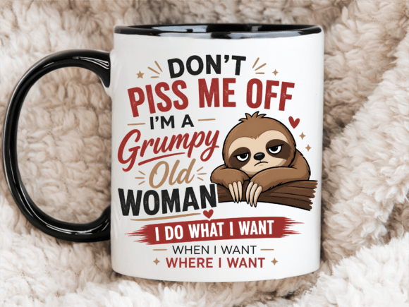 Funny Grumpy Sloth Woman Quote Mug Wrap