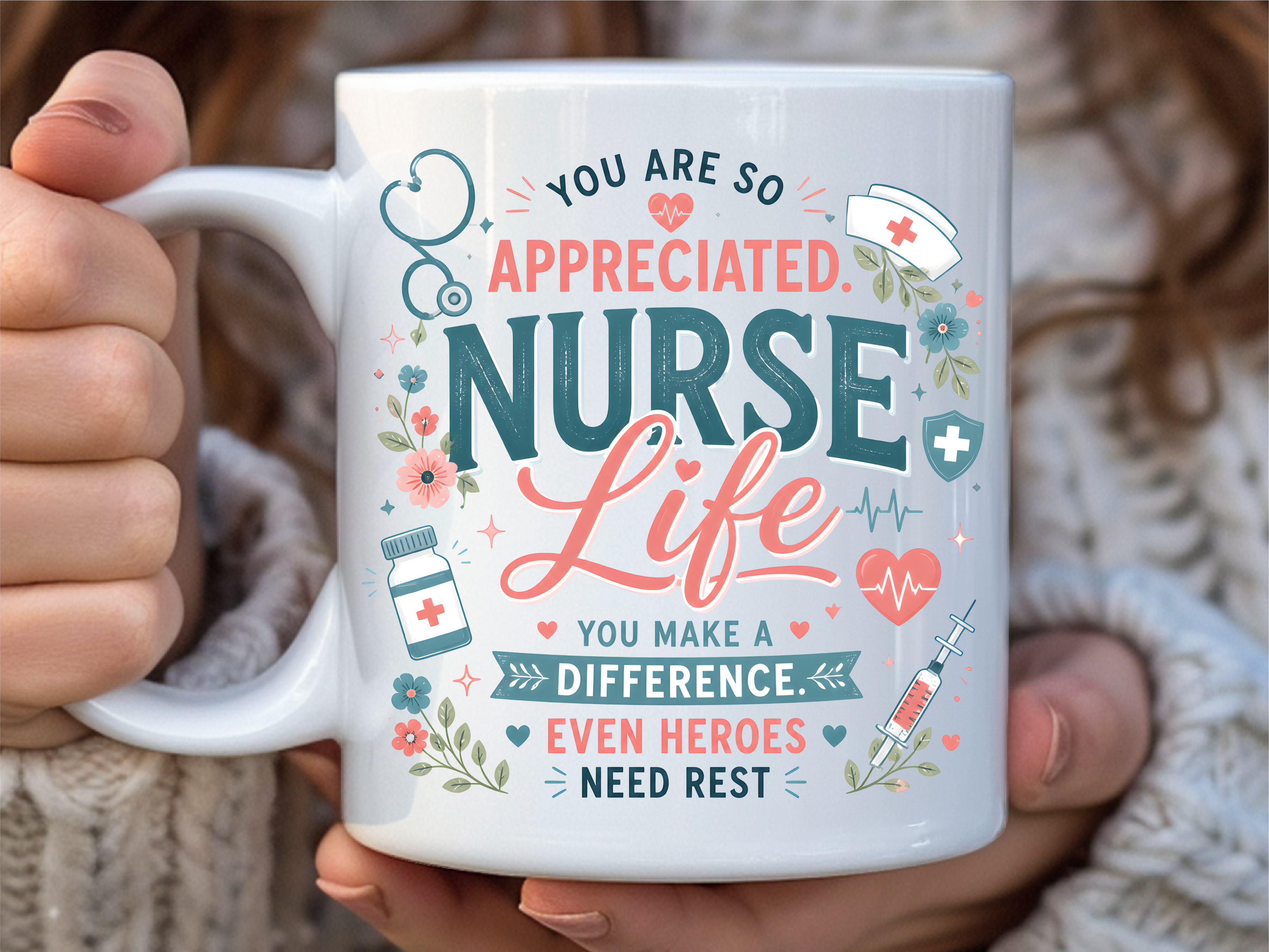 Nurse Life Appreciation Floral Mug Wrap