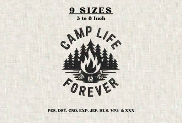 Camp Life Forever Embroidery Design DST