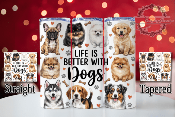 Life is Better with Dogs Watercolor