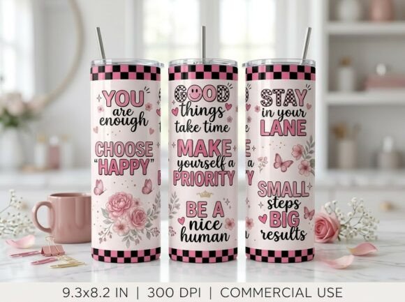 Pink Motivational Quote Tumbler Design