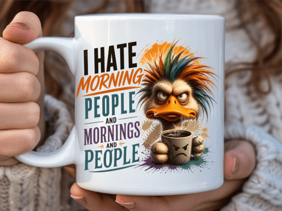 Funny Hate Morning People Mug Wrap