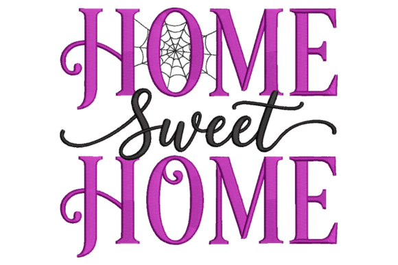 Home Sweet Home Embroidery Design