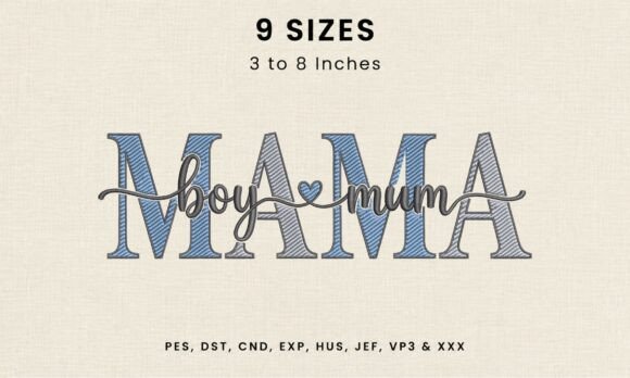 Boy Mum Mama DST PES Embroidery File