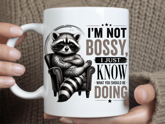 Funny Raccoon Bossy Quote Mug Wrap