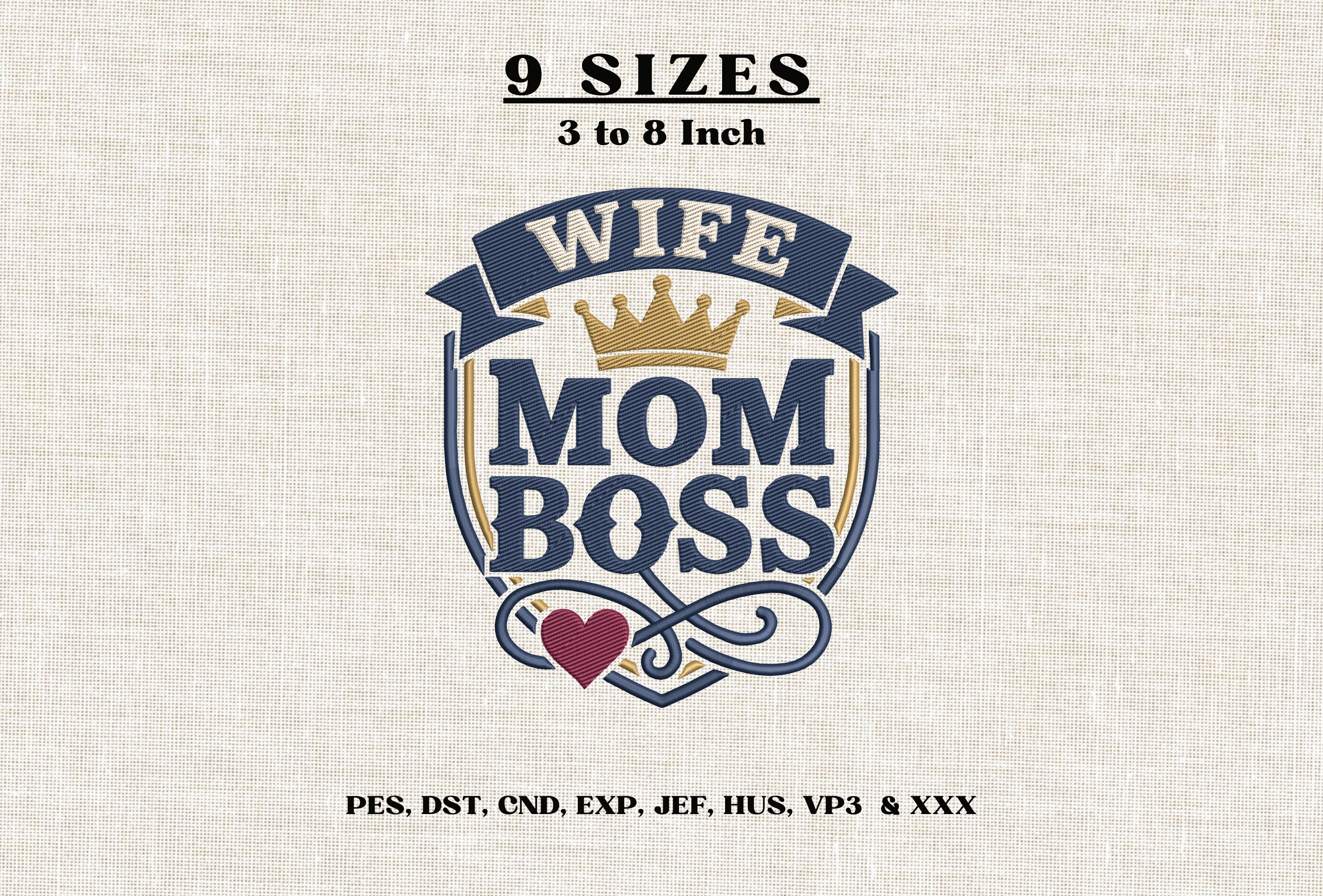 Wife Mom Boss Crown Embroidery Design