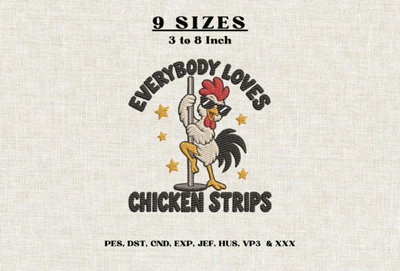 Everybody Loves Chicken Strips Embroider