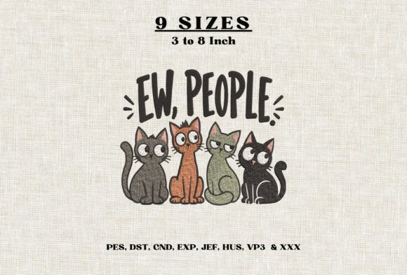 Ew People Cat Embroidery Design Funny