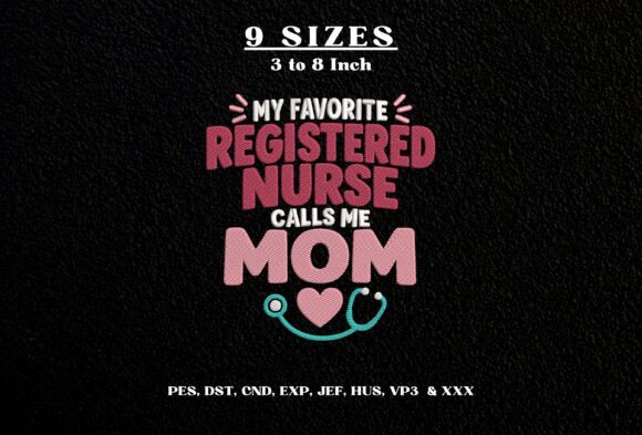 My Favorite Registered Nurse Calls Me..