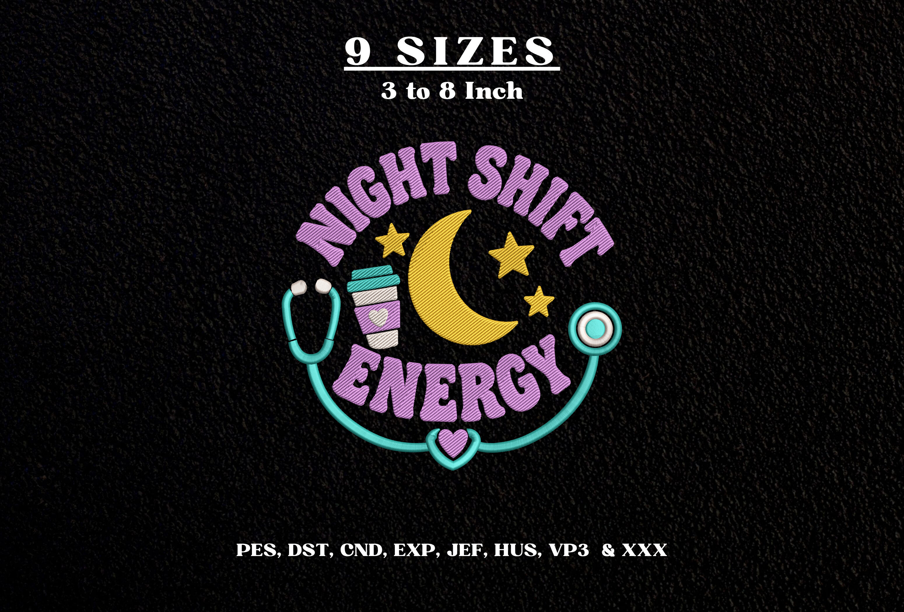 Night Shift Energy Embroidery Design DST