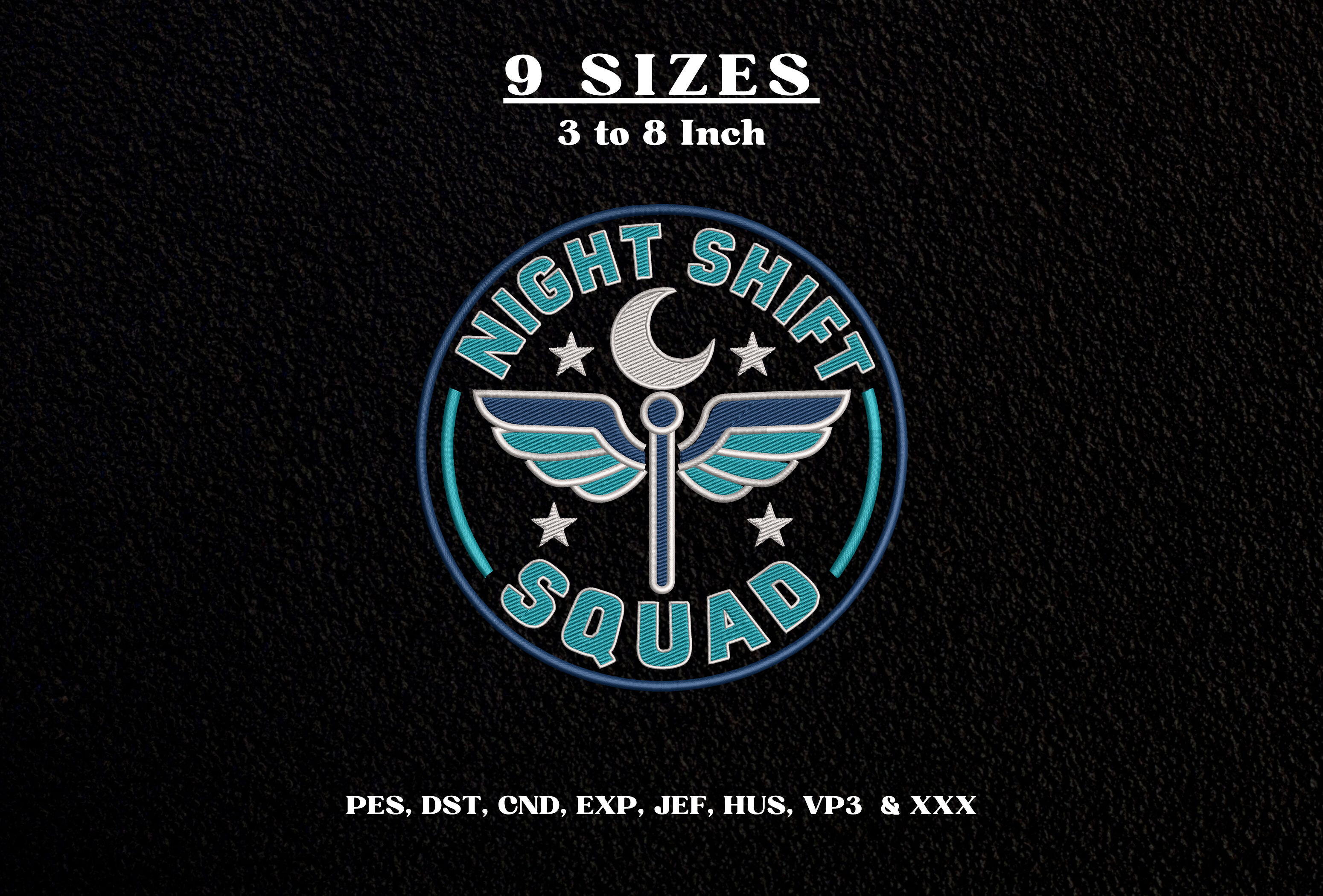 Night Shift Squad Embroidery Design DST