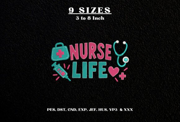 Nurse Life Embroidery Design Nursing DST