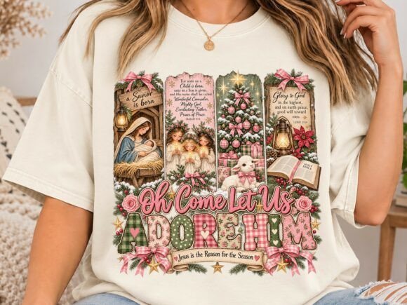 Oh Come Let Us Adore Him PNG Shirt Desig