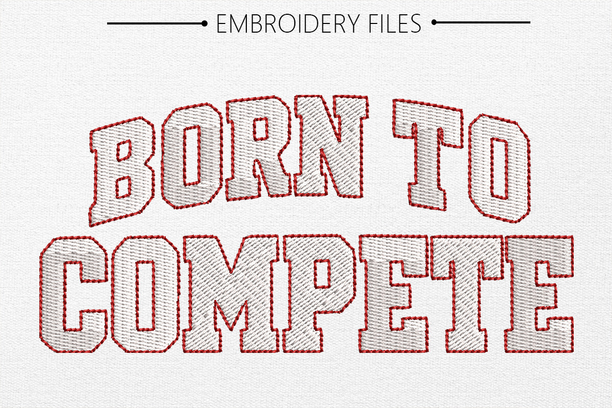 Born to Compete Embroidery Design
