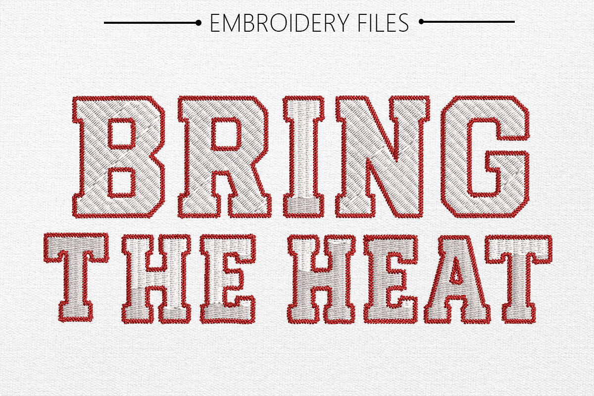 Bring the Heat Embroidery Design