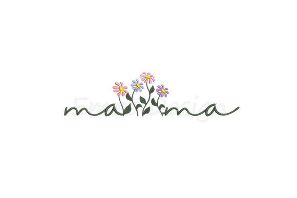 Flower Mama Embroidery Design