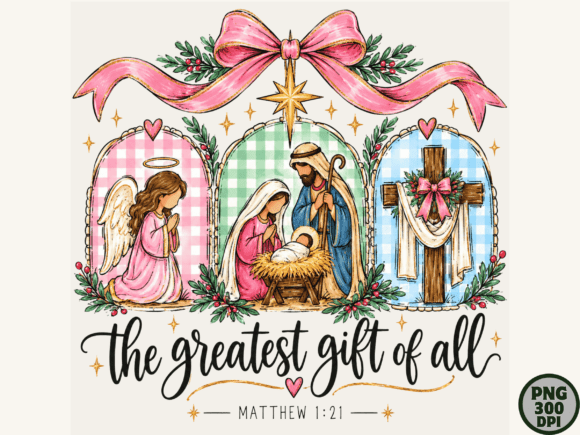 Greatest Gift Nativity Christmas PNG