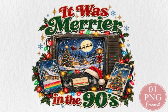 It Was Merrier in the 90s Christmas PNG