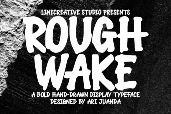 Rough Wake