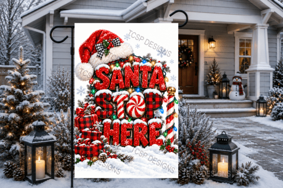 Santa Stop Here Garden Flag