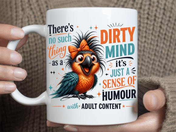Sarcastic Dirty Mind Bird Humor Mug Wrap