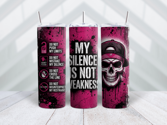 Silence is Not Weakness Tumbler Wrap