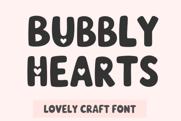 Bubbly Hearts