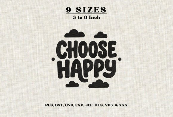 Choose Happy Embroidery Design Positive