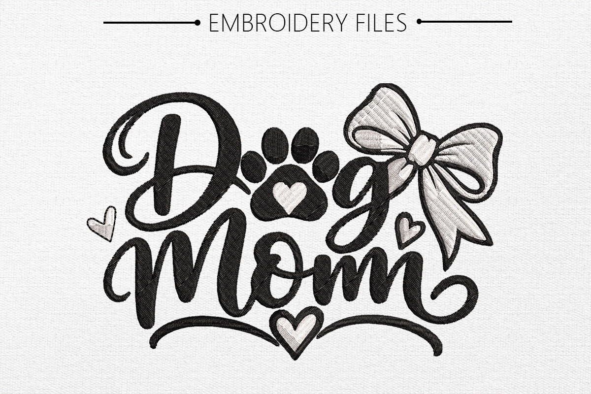 Dog Mom Embroidery Design