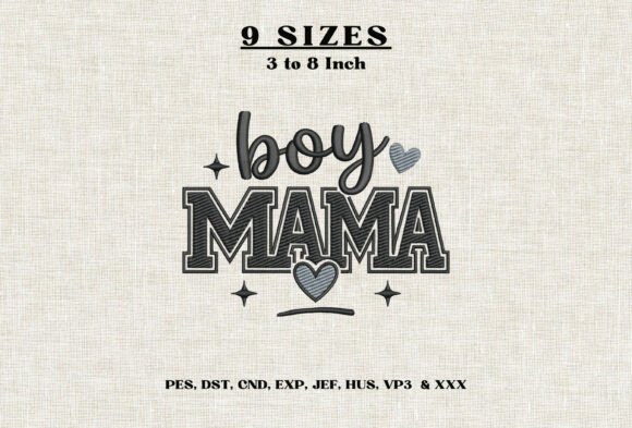 Boy Mama Embroidery Design Mama of Boy