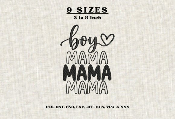 Boy Mama Embroidery Design Mama of Boy