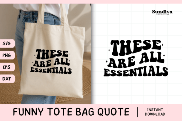 Funny Tote Bag Quote SVG 1