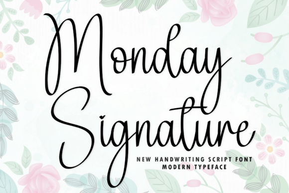 Monday Signature