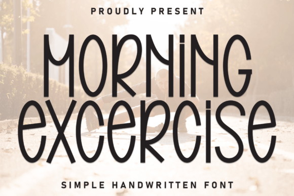 Morning Excercise