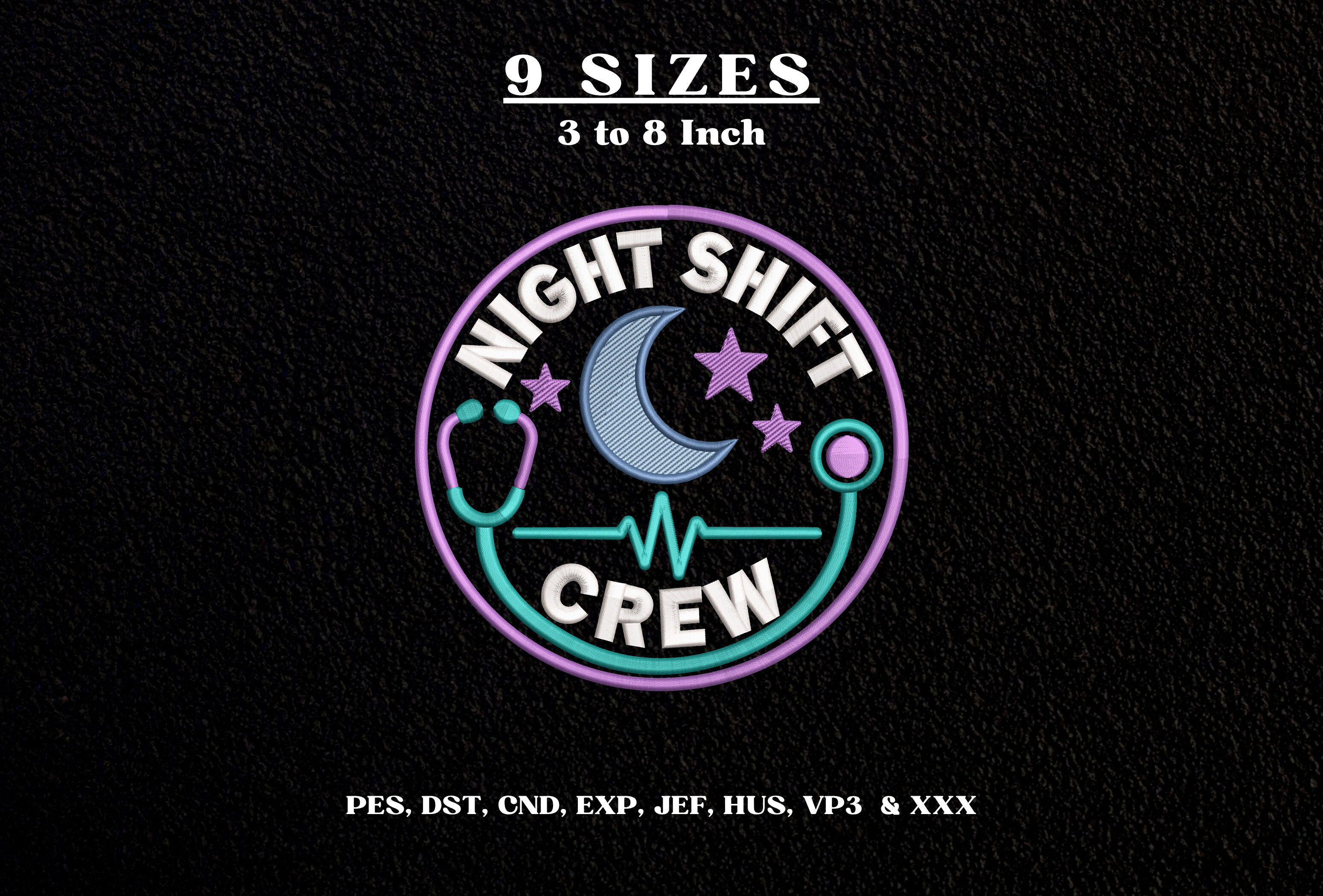 Night Shift Crew Nurse Embroidery Design