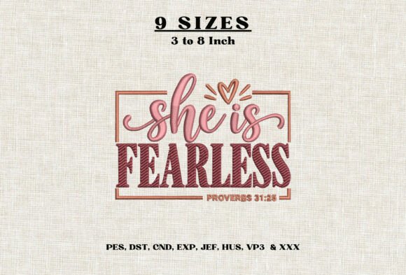 She is Fearless Proverbs 31:25 Embroider