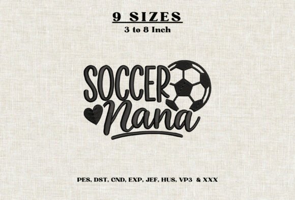 Soccer Nana Embroidery Design Soccer DST
