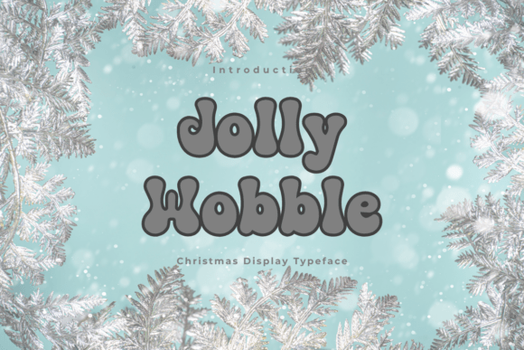 Jolly Wobble