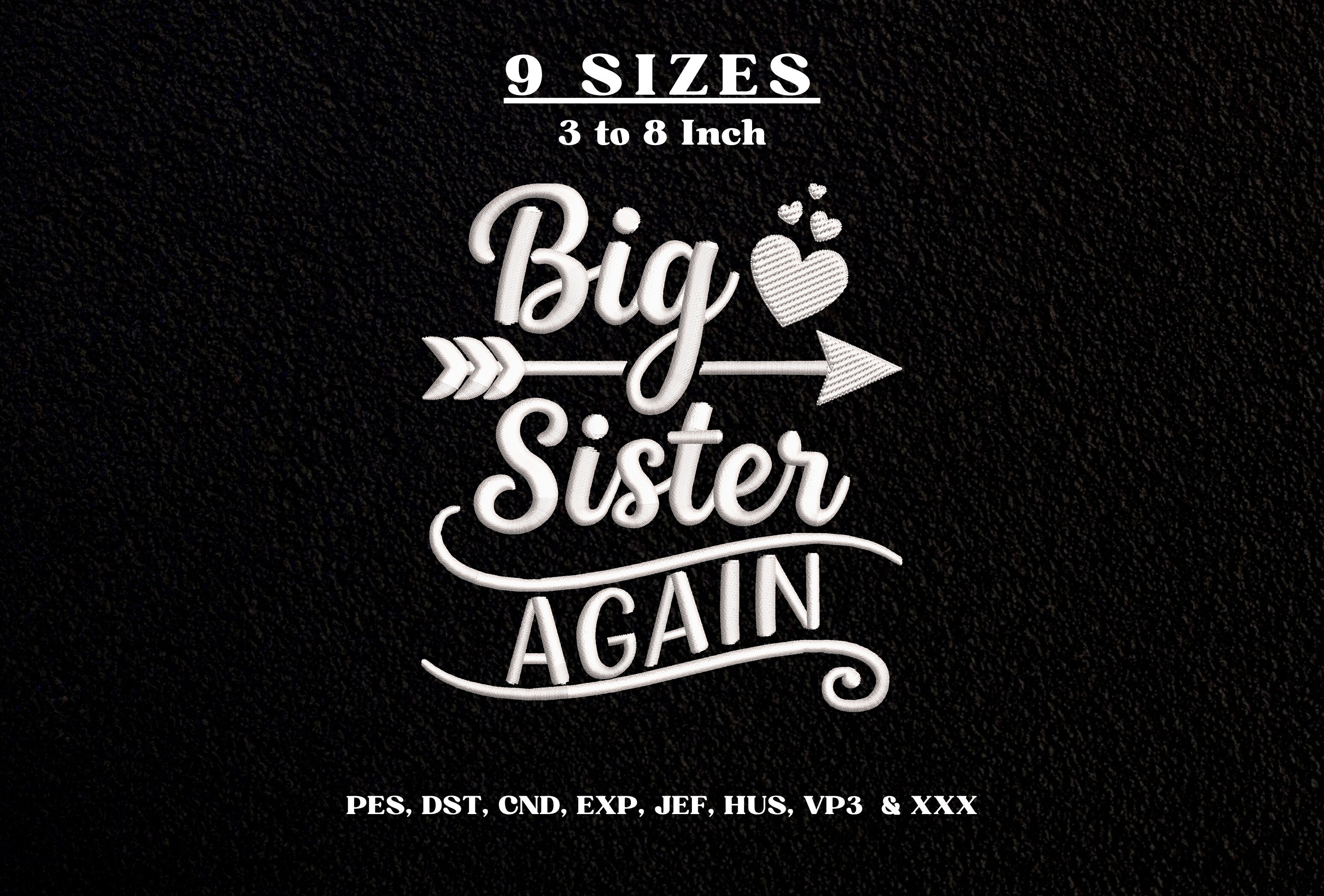 Big Sister Again Embroidery Design DST