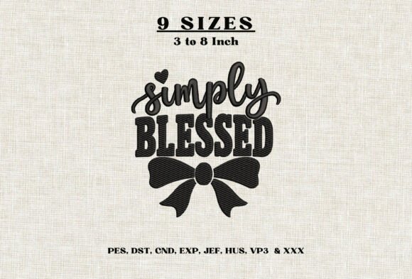 Simply Blessed Bow Embroidery Design DST