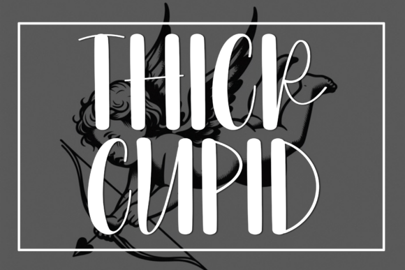 Thick Cupid