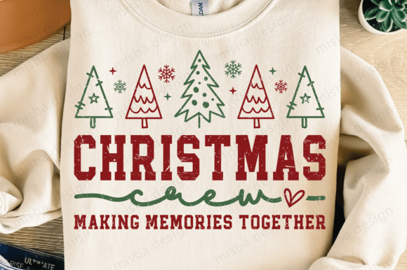 Christmas Crew SVG PNG, Making Memories
